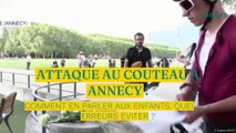 Attaque au couteau à Annecy : comment en parler aux enfants, quelles erreurs éviter ?