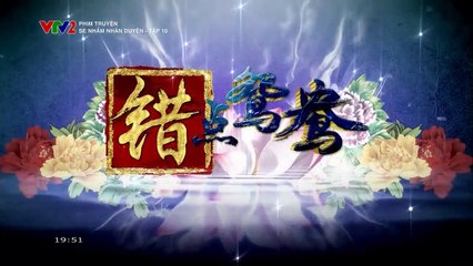 Se nhầm nhân duyên 10