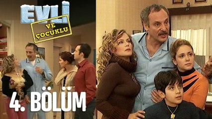 Evli ve Çocuklu 4. Bölüm