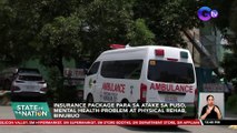 Insurance package para sa atake sa puso, mental health problem at physical rehab, binubuo| SONA