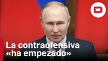 Putin reconoce que la contraofensiva ucraniana ya «ha empezado»