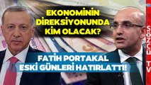 Fatih Portakal Milyonların Aklındaki Soruyu Sordu! Erdoğan Mehmet Şimşek'e Müdahale Edecek mi?