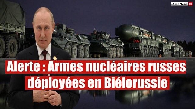 Poutine annonce le déploiement d'armes nucléaires en Biélorussie