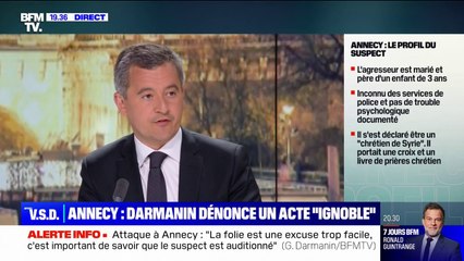 Attaque au couteau à Annecy : "La folie est une excuse trop facile a priori", affirme Gérald Darmanin