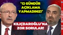 İsmail Saymaz'dan Kemal Kılıçdaroğlu'na Zor Sorular! '12 Gündür Açıklama Yapmadınız'