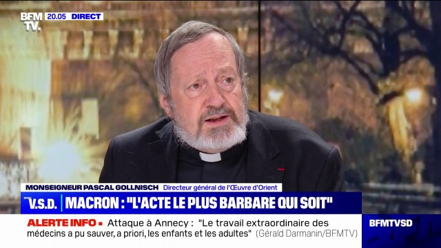 Attaque au couteau à Annecy: C'est l'acte le plus anti-chrétien qui soit possible , pour Monseigneur Pascal Gollnisch, directeur général de l'Œuvre d'Orient