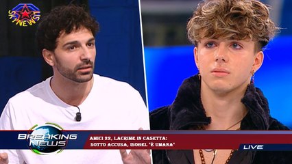 Amici 22, lacrime in casetta:  sotto accusa, Isobel "è umana"