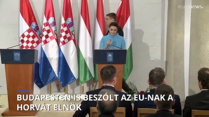 Budapesten is beszólt az EU-nak a horvát elnök