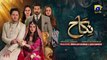 Nikah Episode 01 - [Eng Sub] - Haroon Shahid - Zainab Shabbir - 20th January 2023  - HAR PAL GEO