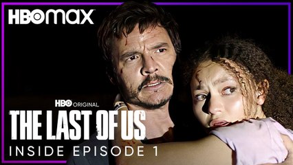 The Last of Us  -  making of del Episodio 1 en  HBO Max