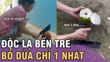 Cao Thủ bổ dừa "BẾN TRE", biểu diễn kỹ năng bổ dừa đỉnh cao với 1 nhát chặt.