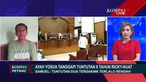 Tanggapi soal Tuntutan 8 Tahun Penjara, Ayah Yosua: Tuntutan Ricky Harusnya Lebih Berat dari Kuat