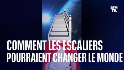 Comment les escaliers pourraient changer le monde