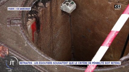Le journal : Retraites : les égoutiers souhaitent que le critère de pénibilité soit retenu
