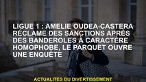 Ligue 1: Amélie Oudéa-Castera demande des sanctions après des bannières homophobes, l'accusation ouv