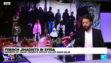 French jihadists in Syria: Member of Omar Omsen's group killed near Idlib