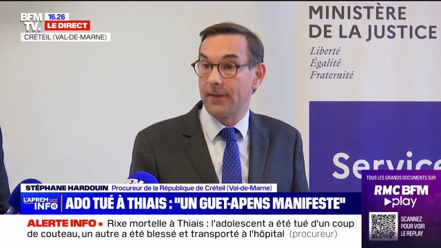 Rixe mortelle à Thiais: le mineur de 16 ans en garde à vue est connu pour des faits de violences aggravées , selon le procureur