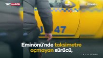 Taksici müşteri sandığı sivil polisten 300 lira istedi