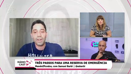 Rádio Cast | Três passos para construir uma reserva de emergência