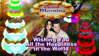 Good morning video | Good Morning Wishes | Greetings | Messages | Photos
