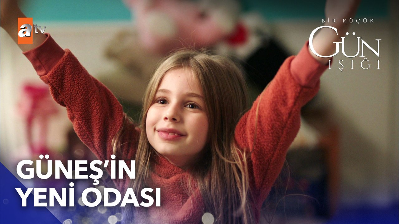 Güneş'in odası bambaşka oldu - Bir Küçük Gün Işığı 19. Bölüm