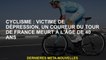 Cyclisme: victime de dépression, un coureur du Tour de France décède à l'âge de 40 ans