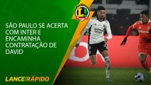 São Paulo acerta contratação de David - LANCE! Rápido