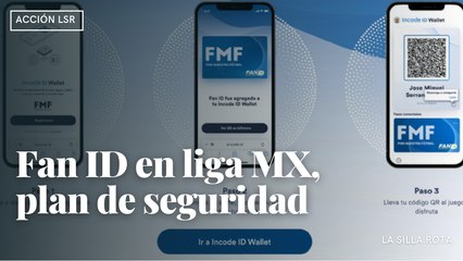 Fan ID en liga MX, plan de seguridad