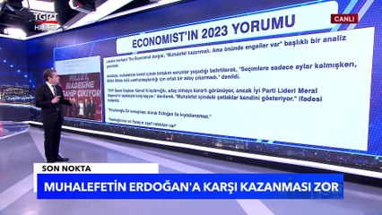 The Economist’ten İtiraf Gibi Manşet: Seçime Aylar Kala Muhalefet Ne Durumda? - Son Nokta