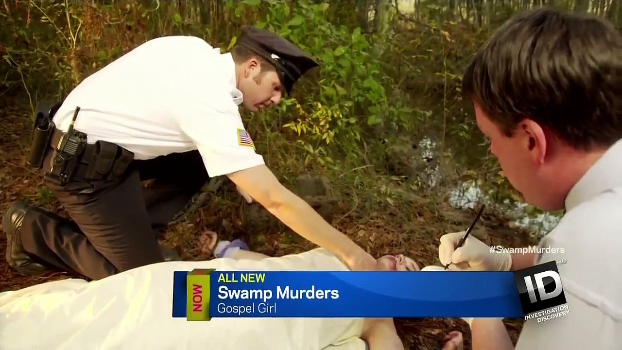 Swamp Mur-'ders - Se1 - Ep03 - Gospel Girl HD Watch
