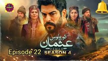 Kurulus Osman season 4 episode 22 | Urdu | Pakistani Drama