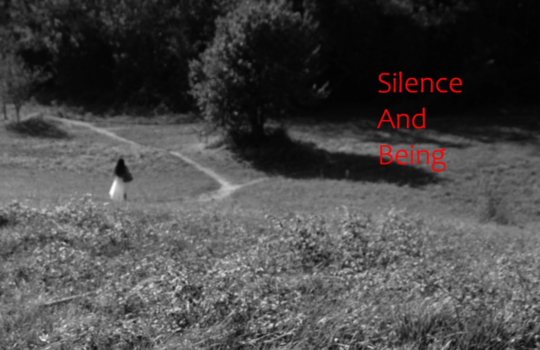 Silence and being