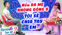 Quyền Linh - Cát Tường Bức Xúc Chàng Tim Vợ Nhưng Nếu Bố Mẹ Không Ưng Là CHIA TAYBạn Muôn Hẹn hò