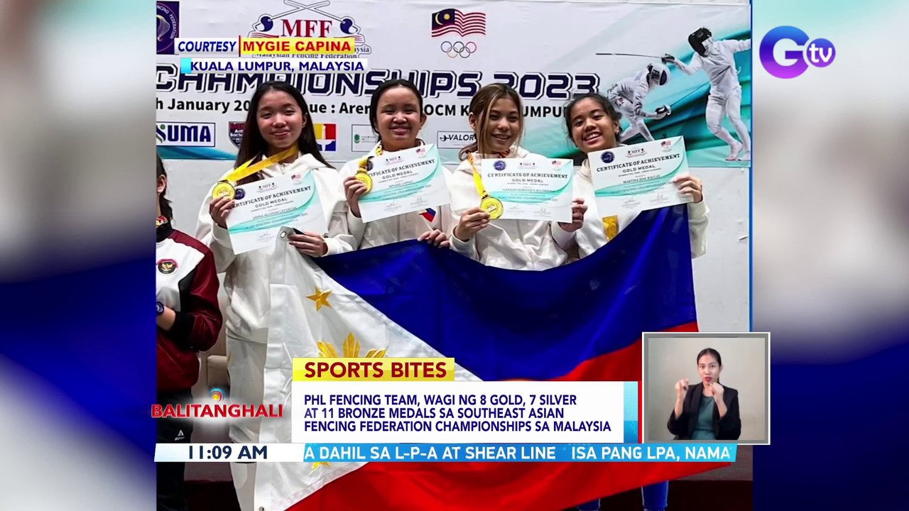 PHL Fencing Team, wagi ng 8 gold, 7 silver at 11 bronze medals sa Southeast Asian Fencing federation Championships sa Malaysia | BT