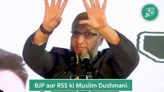 #BJP aur #RSS ki Muslim Dushmani. - Barrister Asaduddin Owaisi