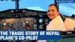 Nepal Plane Crash: Co-pilot Anju Khatiwada had a tragic back story | Oneindia News *News