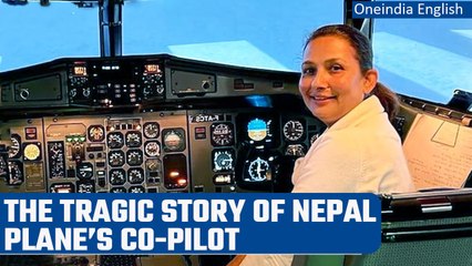 Descargar video: Nepal Plane Crash: Co-pilot Anju Khatiwada had a tragic back story | Oneindia News *News