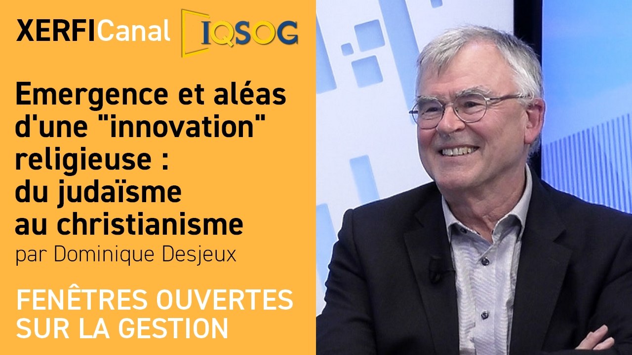 Emergence et aléas d'une  innovation  religieuse : du judaïsme au christianisme  [Dominique Desjeux]