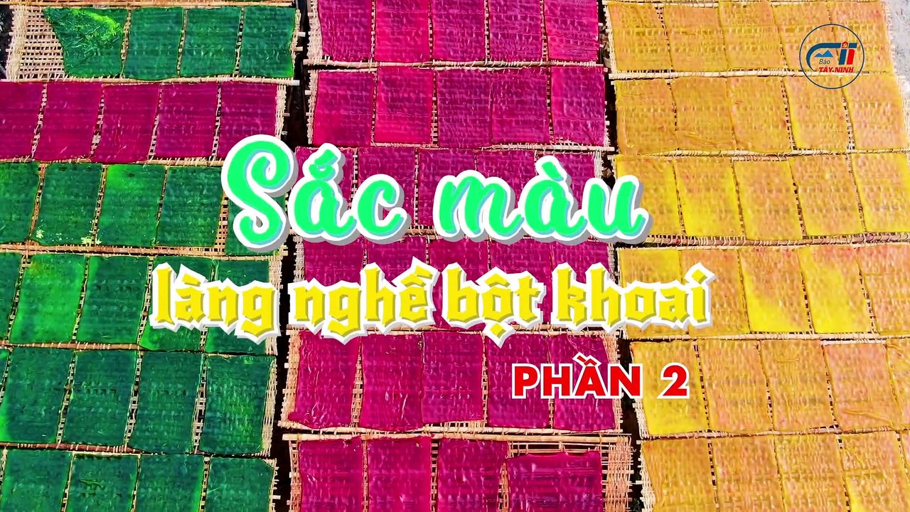 Sắc màu làng nghề bột khoai-Phần 2