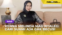 Venna Melinda Mau Nyaleg Lagi Langsung Kena Nyinyir: Cari Suami Aja Enggak Becus