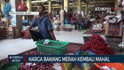 Tak Ada Pasokan Petani Lokal Harga Bawang Merah kembali Mahal