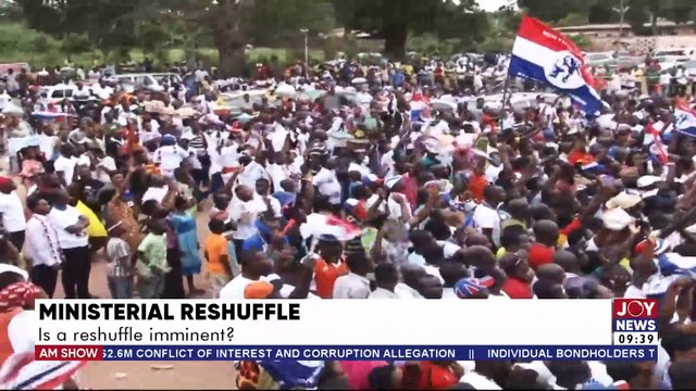 Ministerial Reshuffle: Is a reshuffle imminent? - AM Talk with Benjamin Akakpo on JoyNews
