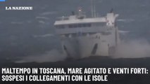 Maltempo in Toscana, mare agitato e venti forti: sospesi i collegamenti con le isole