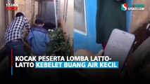 Kocak Peserta lomba latto-latto kebelet buang air kecil