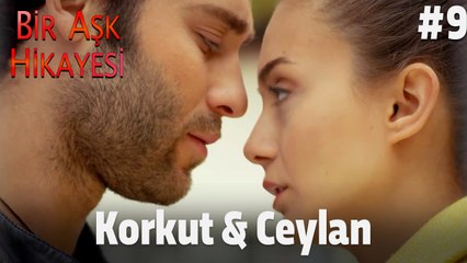 Baştan Sona Korkut & Ceylan #9