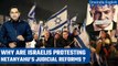 Israel: Over 80,000 rally in 3 cities against proposed judicial reforms | Oneindia News*Explainer