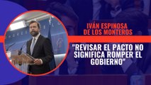 El portavoz parlamentario, Iván Espinosa de los Monteros, matiza a Ignacio Garriga: revisar el pacto no significa romper el gobierno