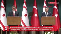 Cumhurbaşkanı Yardımcısı Oktay: KKTC vatandaşları Türkiye'deki sağlık hizmetlerinden yaralanabilecek