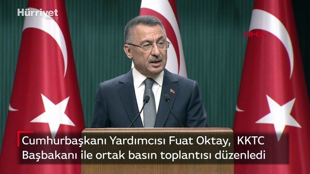 Cumhurbaşkanı Yardımcısı Fuat Oktay, KKTC Başbakanı ile ortak basın toplantısı düzenledi