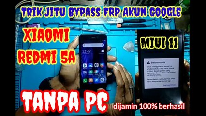 Cara Bypass FRP Akun Google Xiaomi Redmi 5A Tanpa PC